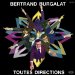 Bertrand Burgalat - Toutes Directions
