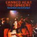 Canned Heat - Recorded Live In Europe 1970