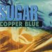 Sugar - Copper Blue / Beaster