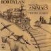 Bob Dylan - Animals (man Gave Names To All The Animals) / Trouble In Mind
