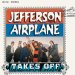 Jefferson Airplane - Jefferson Airplane Takes Off