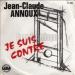Jean Claude Annoux - Je Suis Contre