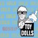 Toy Dolls - Idle Gossip