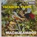 Machucambos (los) - Vacances Tabou