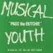 Musical Youth - Pass The Dutchie