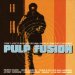 Various Artists - Pulp Fusion Volume 1: Funky Jazz Classics & Original Breaks From The Tough Side