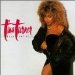 Tina Turner - Break Every Rule Original Recording Reissued, Original Recording Remastered Edition By Turner, Tina