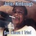 Kimbrough Junior - God Knows I Tried