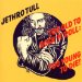 Jethro Tull - Too Old To Rock 'n' Roll: Too Young To Die!