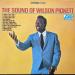 Pickett Wilson (67b) - Sound Of Wilson Pickett