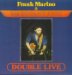 Marino & Mahogany Rush - Double Live Double Live