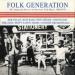Various Artists - Folk Generation Vanguard History Of American Folk Music 1960/1978