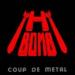 H Bomb - Coup De Metal