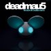 Deadmau5 - For Lack Of A Better Name