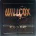 Willcox - Roll Of Three