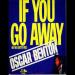 Oscar Benton - If You Go Away