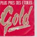 Gold - Plus Près Des étoiles