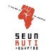 Seun Kuti & Egypt 80 - Long Way To The Beginning
