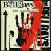 Bellrays (the) - Raw Collection