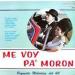 Orquesta Melodias Del 40 - Me Voy Pa' Moron