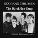 Sex Gang Children/christian Death - The Quick Gas Gang/spiritual Cramp