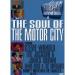 Clips - Ed Sullivan's Rock'n'roll Classics - The Soul Of The Motor City