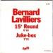 Bernard Lavilliers - 15e Round Juke-box