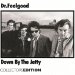 Dr. Feelgood - Down By Jetty-2cd Ed Deluxe