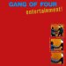 Gang Of Four - Entertainment!