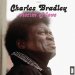 Charles Bradley - Victim Of Love