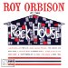 Roy Orbison - At The Rock House