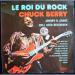 Chuck Berry - Le Roi Du Rock