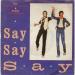 Mccartney (paul) / Jackson (michael) - Say Say Say - France - 7'' Single