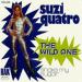 Suzi Quatro - The Wild One