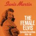 Janis Martin - The Female Elvis: Complete Recordings 1956-60