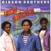 Gibson Brothers - Latin America