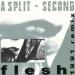 A Split Second - Flesh (1991 Remix)