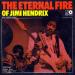 Jimi Hendrix - Eternal Fire Of Jimi Hendrix