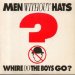 Men Without Hats - Where Do The Boys Go 7 Inch
