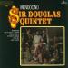 Sir Douglas Quintet (68b/70) - Mendocino