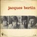 Jacques Bertin - Jacques Bertin