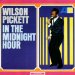 Pickett Wilson - In The Midnight Hour