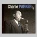 Charlie Parker - Charlie Parker