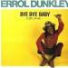 Errol Dunkley - Bye Bye Baby