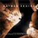 Hans Zimmer - Batman Begins: Original Motion Picture Soundtrack