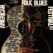 Various - American Folk Blues Festival 72