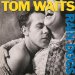 Waits Tom - Rain Dogs