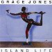 Grace Jones - Island Life