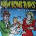 New Bomb Turks - Drunk On Cock