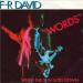 F-r David - Words